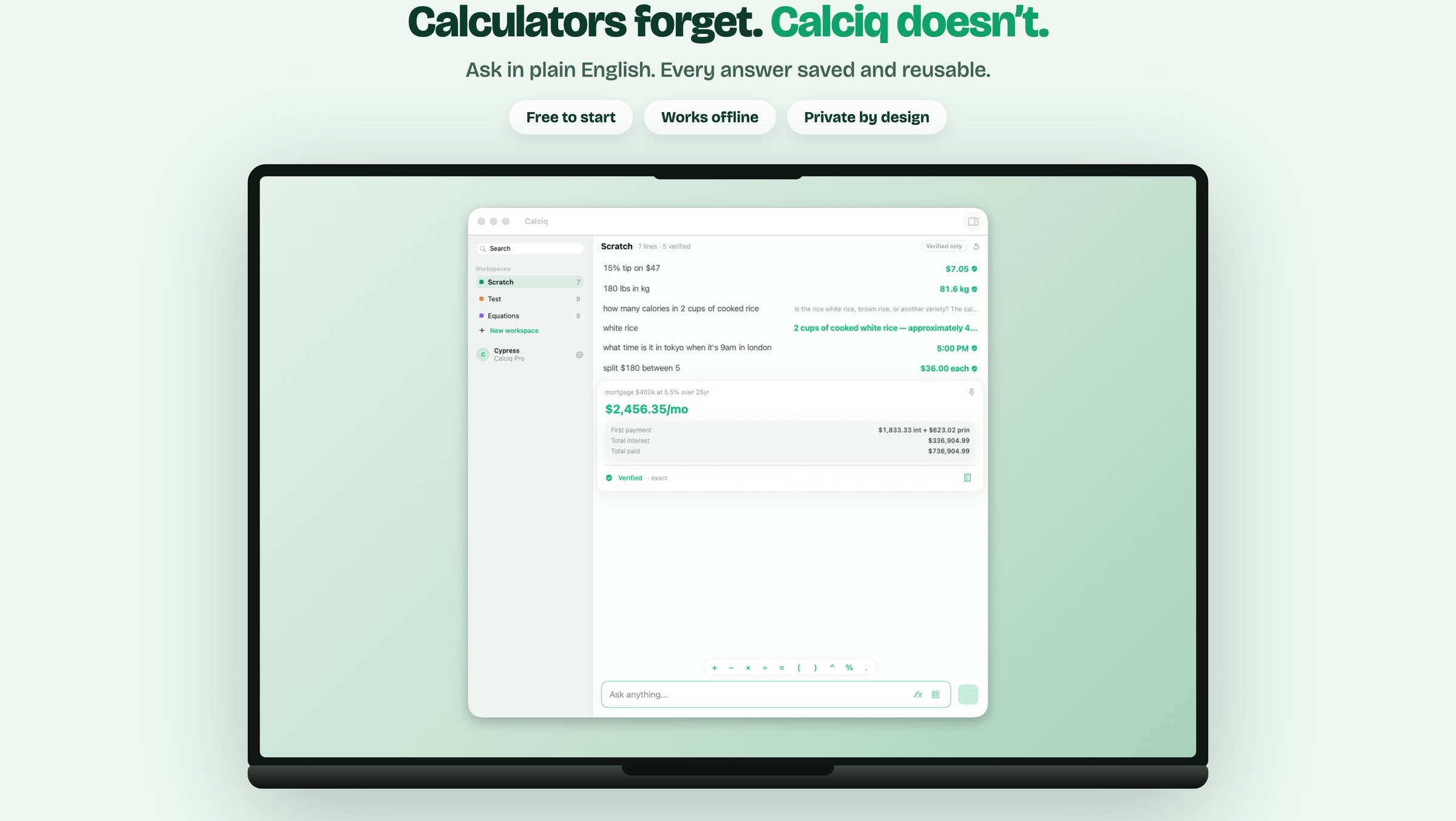 Calciq on Mac: Calculators forget, Calciq doesn't — a notebook of verified calculations including tip, weight, calories and a mortgage payment